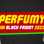 Perfumy na Black Friday 2021 – takiej okazji nie możesz przegapić!